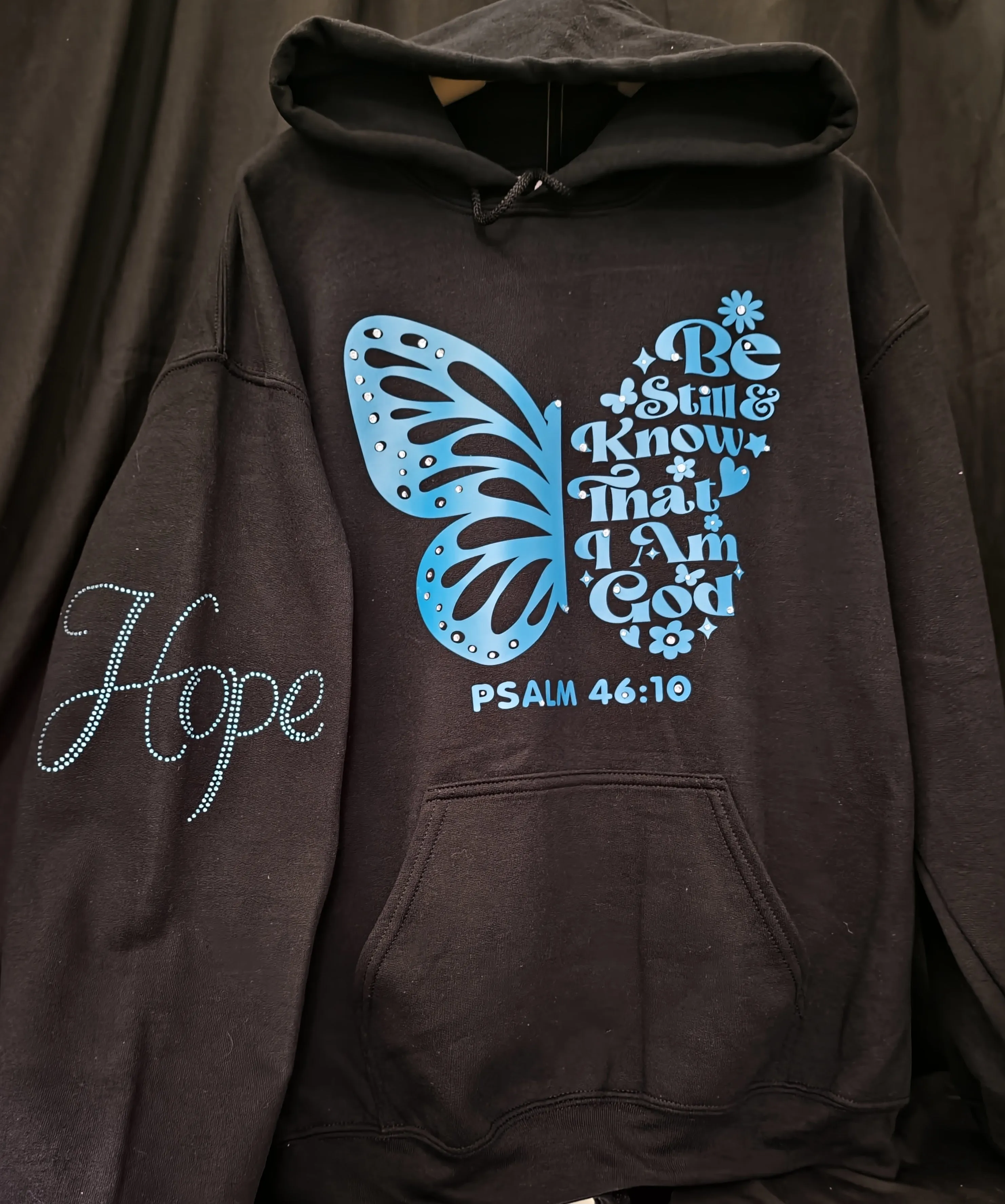 Be Still & Know that I am God dazzle Hoodie