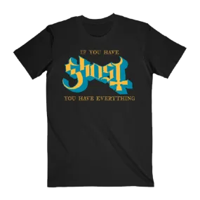 If You Have Ghost Tee